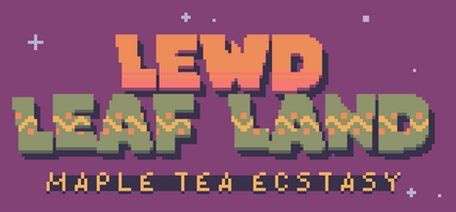 Lewd Leaf Land – Maple Tea Ecstasy [v1.2.1] [AheGames]